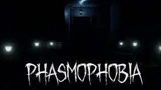 Phasmophobia Intro V2.