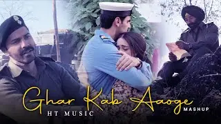 Ghar Kab Aaoge Mashup | HT Music | Sunney Deol  | Border 2 Movie Songs