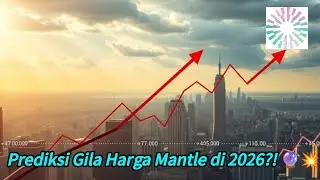 Mantle Bakal Naik Meledak Tahun Ini? Prediksi Harga & Strategi Pintar!