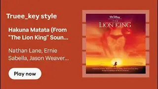 Nathan Lane, Ernie Sabella, Jason Weaver & Joseph Williams - Hakuna Matata (truee_key style)