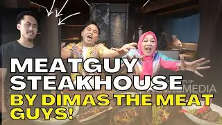 Makan Meatguy Steakhouse Langsung Dimasakin Sama Dimas The Meat Guys! | BIKIN LAPER (18/10/22) P3
