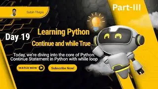 Day 19: Mastering while True & continue in Python with Real Examples | Python for Beginners