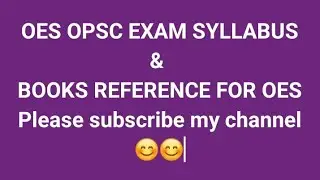 OES OPSC Officer Exam Syllabus & Books for OES Exam. #opsc#ssbinterview #odisha