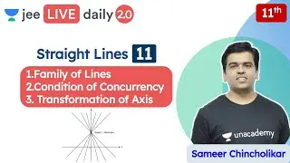 JEE: Straight Lines L11 | Class 11 | Unacademy JEE | JEE Maths | Sameer Chincholikar