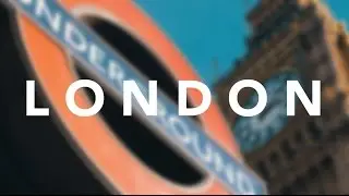 LONDON | SHORT FILM |  CANON 600d