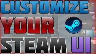 Customize Your STEAM SKIN! Easy and Fast!