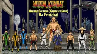 Mortal Kombat 1: Arcade Edition (Genesis Hack) - All Fatalities!