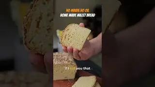 Super healthy and easy to make Homemade Bread | Bake your own bread #millet #bread #homemade