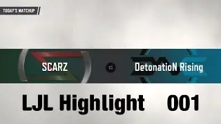 LJL Highlight SZ vs DNR 001