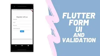 Building a Form With Flutter | Create UI