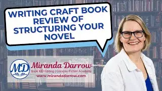 Writing Craft Book Review of Structuring Your Novel
