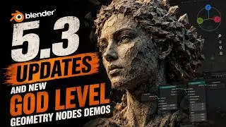 blender 5.3 updates and new god level geometry nodes demos