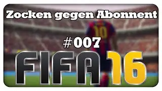 Gegen Abonnenten zocken! - Let's Play Fifa 16 [Deutsch/German]