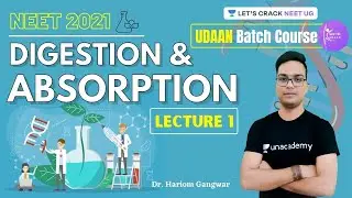 L1: Digestion & Absorption | NEET 2021 | UDAAN Batch Course | Dr. Hariom Gangwar