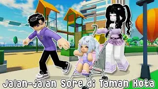 KELUARGA BAHAGIA MENIKMATI JALAN SORE DI TAMAN | LIVETOPIA RP
