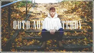 OOTD Autumn Teddy