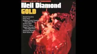 Thank The Lord For The Night Time -- Neil Diamond