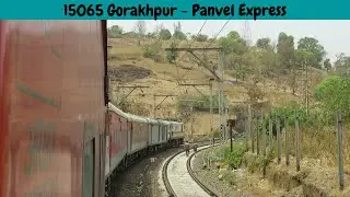PART 1 - WESTERN GHATS | KASARA GHATS | 15065 GORAKHPUR - PANVEL EXPRESS JOURNEY | INDIAN RAILWAYS