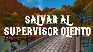 World Of Warcraft Retail Misi&oacute;n: Salvar al supervisor olento en Villa del Lago (Alianza)