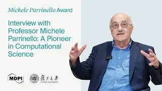 Interview with Prof. Michele Parrinello: Pioneer in Computational Science