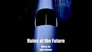 Jelle Dittmar - Ruins of the Future (Feat. The Pipe) 10 Hour Loop