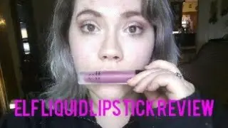 Elf Liquid Lipstick Review and Wear Test