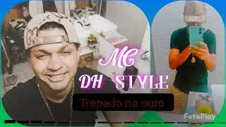 Trepado no ouro - MC DH STYLE  @alemaoprodutoroficial2777 #trending #reels #funk #brasil #CUTE 