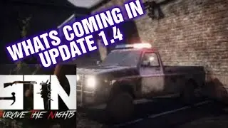 SURVIVE THE NIGHTS UPDATE 1.4 FARMING AND NEW VEHICLES COMING !!!