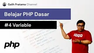 Belajar PHP Dasar - #4 Variable pada PHP
