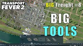 Some BIG TOOLS Needed for New Brighton! Transport Fever 2 - Big Freight #8