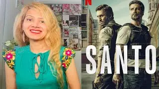 Santo - Netflix Series Review
