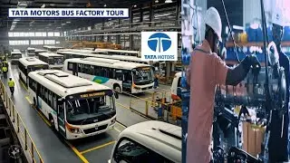 Tata Motors Bus Manufacturing Factory Tour