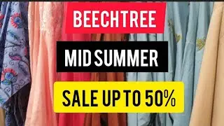 Beechtree Mid Summer Sale 2022