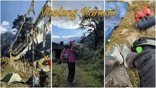 Tholung Kamsel : A Sacred Trek