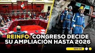 🔴 Comisi&oacute;n Permanente del Congreso define hoy la ampliaci&oacute;n del Reinfo hasta diciembre 2026 #ADNRPP