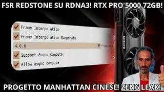FSR Redstone on RDNA 3! RTX 5000 Pro 72GB and the Chinese 