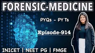 Forensic Medicine Clinical MCQs | High-Yield PYQs Explained | FMGE | INICET | NEET PG | Doc. Swati 