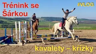 Na koních se Šárkou 🏇🏇 Trénink na jízdárně ve stáji Kaverto ❊ Kavalety ❊ Křížky | VLOG