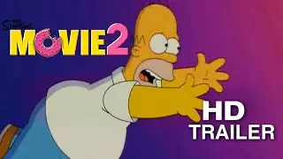The Simpsons Movie 2 (Official Teaser) #1