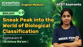 Biological Classification Lecture- 3 | XI | NEET | Krishnaveni Ma'am | eCareerPoint-English Medium