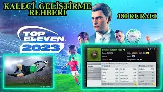 Top Eleven Kaleci (GK) Geliştirme Rehberi Tüm Detaylarıyla