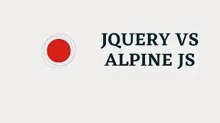 Jquery vs Alpine.js