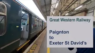 English Riviera Trip part 2 Paignton to Exeter St Davids