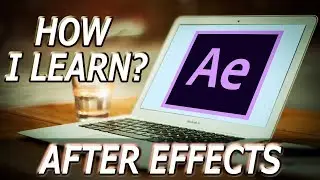 How I Learn After Effects