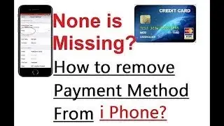 how to remove payment method from ios 12, 12.1.1, 12.1.4