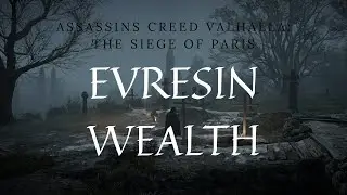 Assassins Creed Valhalla - Siege of Paris - Evresin Wealth Locations Guide with Timestamps