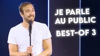 Je Parle Au Public - Best Of 3