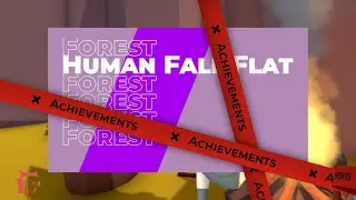 Human Fall Flat - Extra Dream Forest Level All Achievements Walkthrough | Trophies | Steam Xbox PS