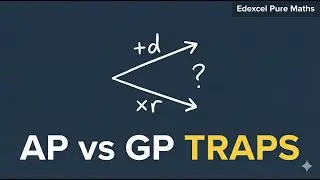 Edexcel A Level Math's |Sequences & Series Exam Traps |AP vs GP, Real-World Model & Contextual Error