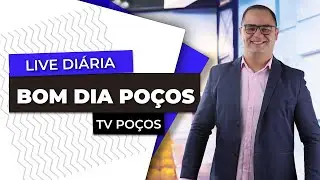 BOM DIA POÇOS 24/12/2025